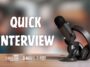 QUICK Interviews podcast